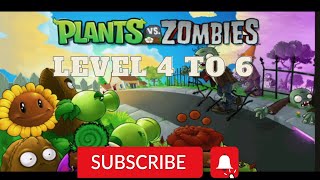 Plants vs zombies | Level 4 to 6 | #gameplay #trend #viral #gaming #trending #plantsvszombies #games