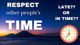 Respecting Other People's TIME