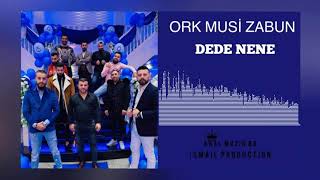 ORK MUSI ZABUN - DEDE NENE - 2021 (LIVE SOUND)