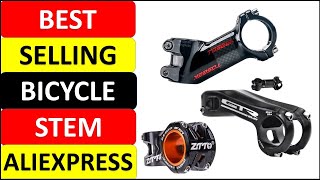 Top 10 Best Selling Bicycle Stem in 2023 on AliExpress