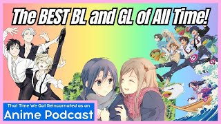 Our Favorite BL and GL Anime | That Time We Got Reincarnated as a Anime Podcast Ep. 8