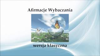 ♡ Afirmacje Wybaczania ♡