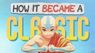 How Avatar The Last Airbender Became A Classic