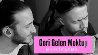 Geri Gelen Mektup - Mehmet & Enes Kılınç (Original)