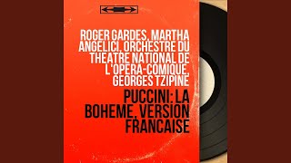 La bohème, Act I: "Oui ! On m'appelle Mimì !" (Mimì, Rodolphe)