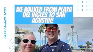 GRAN CANARIA! We WALKED From Playa Del Ingles To San Agustin!