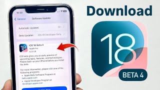 iOS 18 Beta 4 - How to Download & Install iOS 18 Beta 4 on iPhone