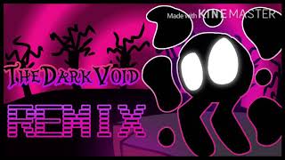 The Dark Void Remix