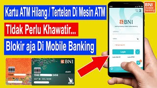 cara blokir kartu atm bni lewat mobile banking