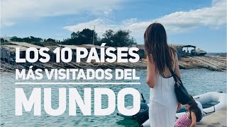 Los 10 países más visitados del mundo