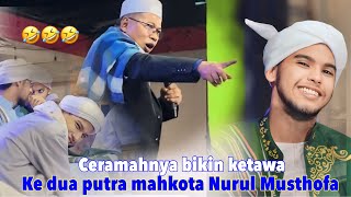 Habib Ali dan Habib Athos ga tahan ketawa dg ceramahnya KH Ainul yaqin - Nurul Musthofa selamanya