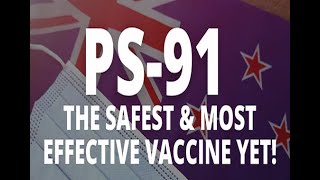 PS-91...THE SAFEST & MOST EFFECTIVE VACCINE YET!