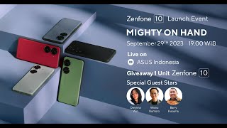 ASUS Zenfone 10 Indonesia Launch Event | #MIGHTYONHAND | #ZENFONE10ID