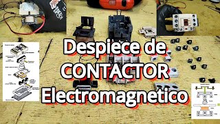 💥CONOCE COMO ES UN CONTACTOR POR DENTRO/ DESPICE PASO A PASO Y COMO PROBARLO.✅