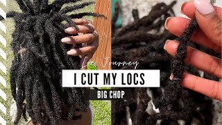 CUTTING LOCS | Big chop + why I cut my locs