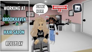 I Worked At BROOKHAVEN'S HAIR SALON! | Roblox Brookhaven Rp