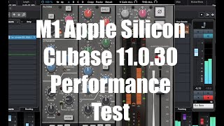 M1 Apple Silicon - Cubase 11.0.3 & Plugin Alliance Test