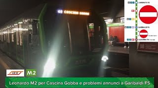 🟢 M2: arrivo un Leonardo a Cadorna FN per Cascina Gobba e ripartenza a Lambrate FS