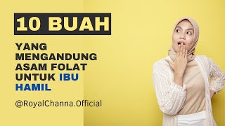 10 Buah Yang mengandung Asam Folat Untuk Ibu Hamil