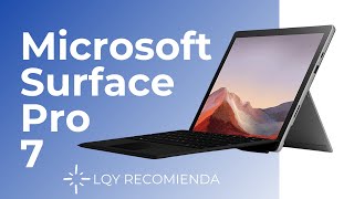 El mejor ordenador portátil de Microsoft Surface Pro 7 - 2 en 1