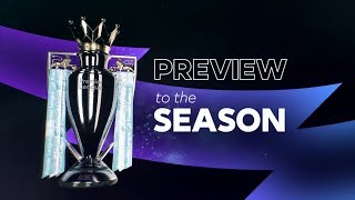 Premier League: Preview to the Season Intro 2019/20