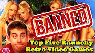 Top Five: Raunchy Retro Video Games That Pushed Boundaries!