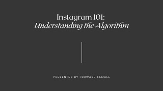 Instagram 101: Understanding the Algorithm