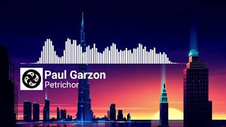 Paul Garzon - Petrichor [MusicRecords]