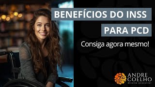 PCD | PRINCIPAIS BENEFÍCIOS PREVIDENCIÁRIOS #inss #monocular #su