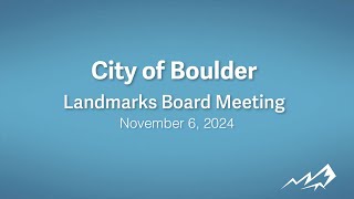 11-6-24 Landmarks Meeting