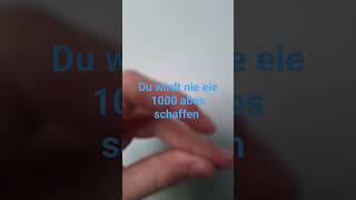 Meine Traum Zahl ist 1000