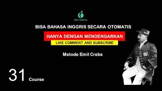 Belajar Bahasa Inggris Metode Alam Bawah Sadar Hanya Dengan Mendengarkan (Emil Crabs ) Pelajaran 31