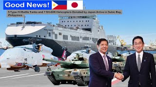 Big Surprise! 5 Battle Tanks and 7 SH-60K Helicopters Donated by Japan Arrive in the Philippines