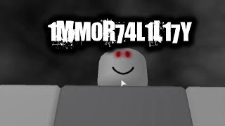 "1Mm0R74l1L17y" Roblox Creepypasta