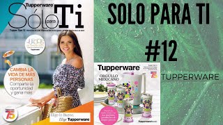 SOLO PARA TI #12 2021 || TUPPERWARE MÉXICO