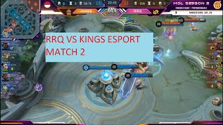 RRQ BERHASIL MEMBALIKAN KEADAAN 👌|| RRQ VS KINGS MATCH2