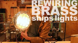 Rewiring a recycled brass ships light with ES lamp holder