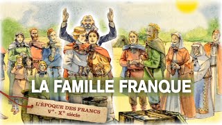 La famille Franque - Sur les traces des Francs-  Documentaire complet - S1E12