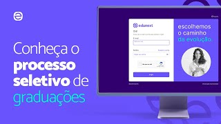 Conheça o Processo Seletivo de Graduações | edunext