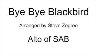 Bye Bye Blackbird - Alto of SAB