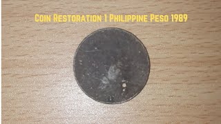 Coin Restoration 1 Philippine Peso 1989 #14