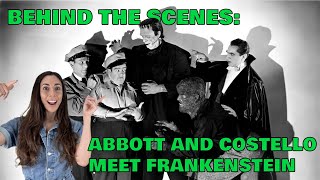 Abbott and Costello Meet Frankenstein: Making a Monster Comedy