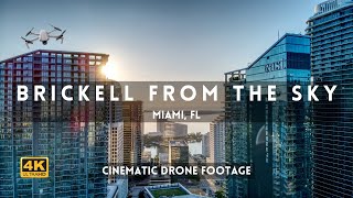 Brickell Miami From The Sky - [4k Miami Drone Video] Brickell Miami