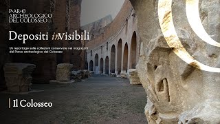 I Depositi inVisibili del Parco archeologico del Colosseo | Il Colosseo