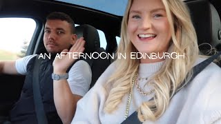 Spend an afternoon in Edinburgh with us | seeing the sites | food recommendations | Edinburgh castle