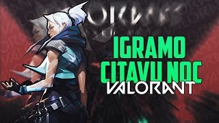 Igramo VALORANT Citavu Noc! (8 SATI)