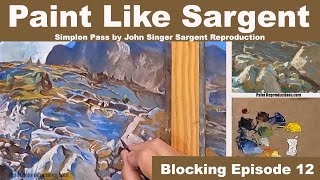 John Singer Sargent Reproduction: Simplon Pass Blocking 12