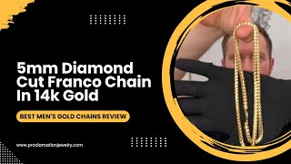 5mm Diamond Cut Franco Chain In 14k Gold | Best Men's Gold Chains Review