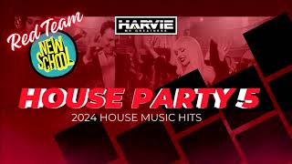 BEST OF HOUSE MUSIC 2024  →  HOUSE PARTY 5  -  DJ HARVIE MR GREATNESS