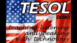 TESOL How to teach english Listening Speaking & Technology 2  Demo video (Обучение английскому)